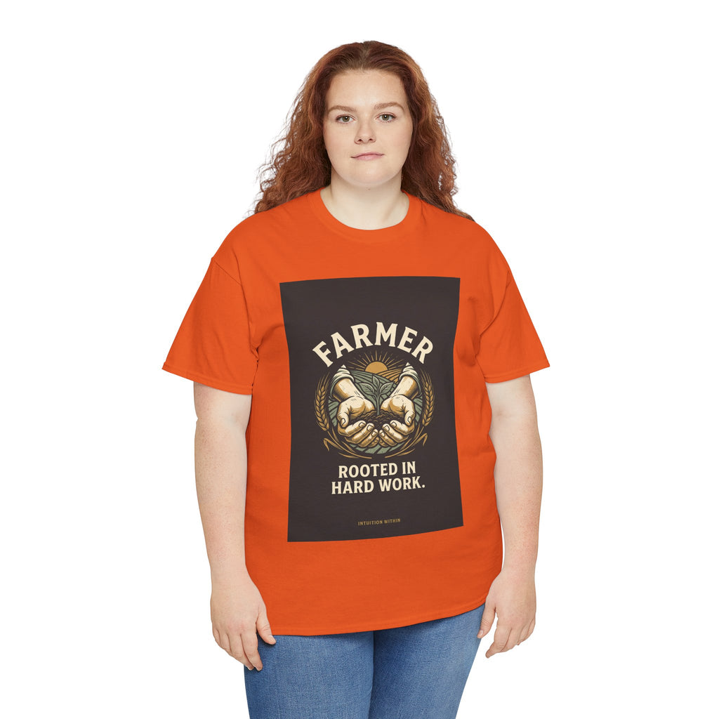 Rooted in Hard Work Farmer T-Shirt