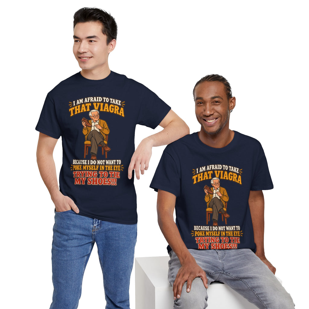 That Viagra Joke T-Shirt | Sarcastic Adult Humor