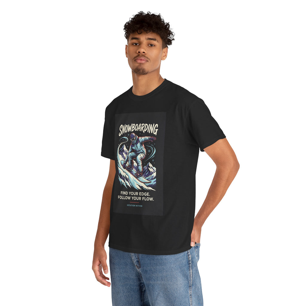 Find Your Edge, Follow Your Flow Snowboarding T-Shirt