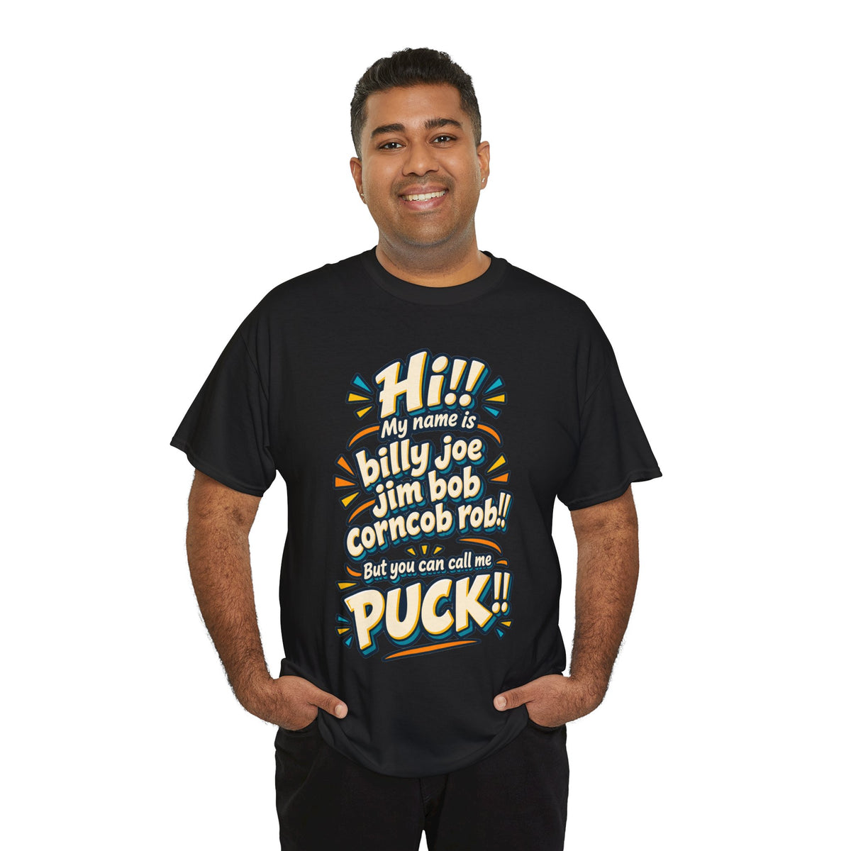 You Can Call Me Puck T-Shirt | Funny Nickname Humor