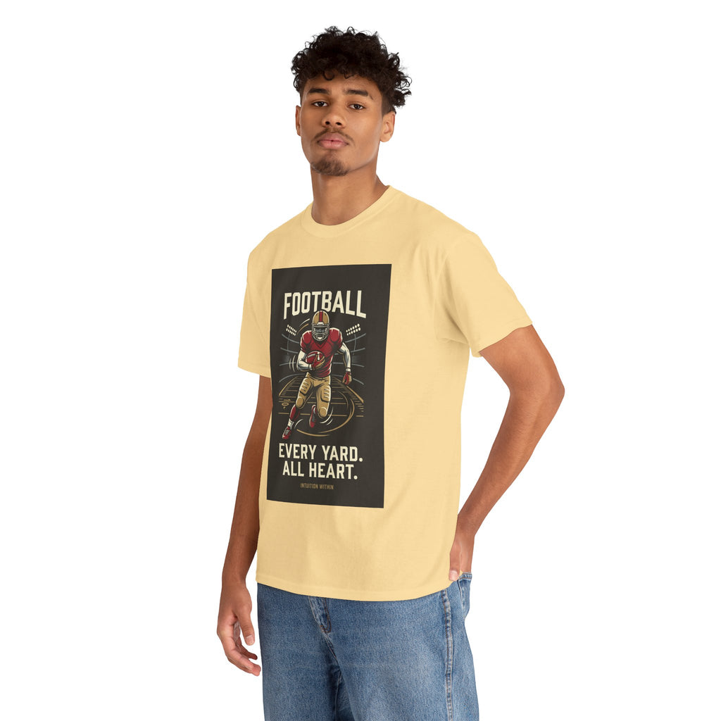 Every Yard, All Heart Football T-Shirt