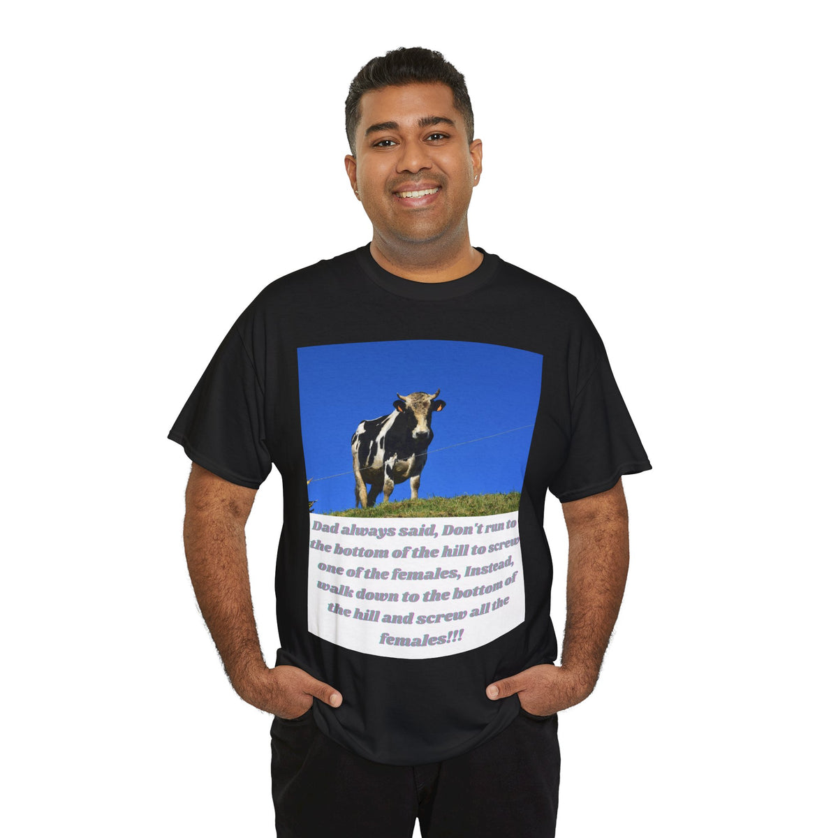 Dad Always Said Bull Humor Tee – Front Print | Intuition Within