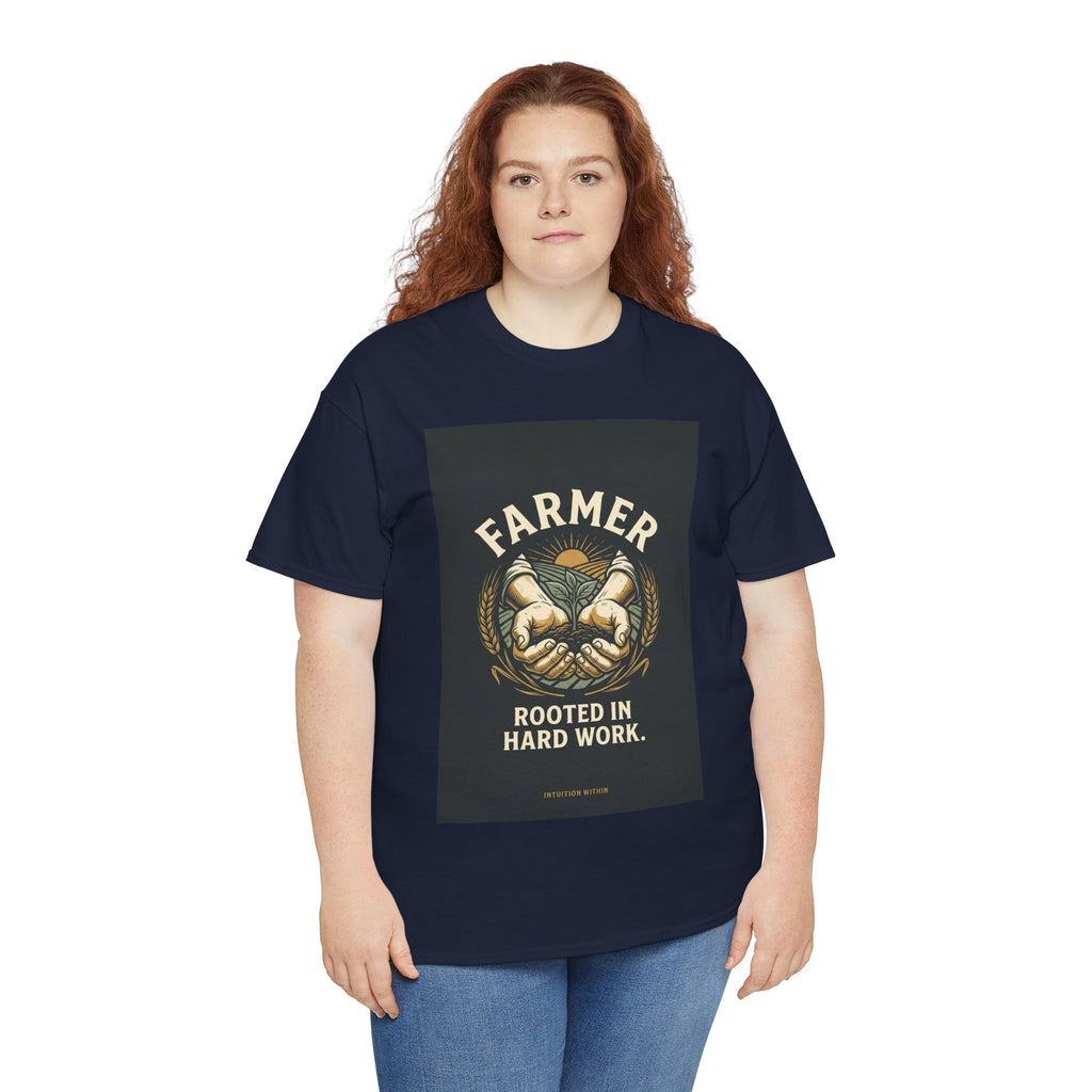 Rooted in Hard Work Farmer T-Shirt