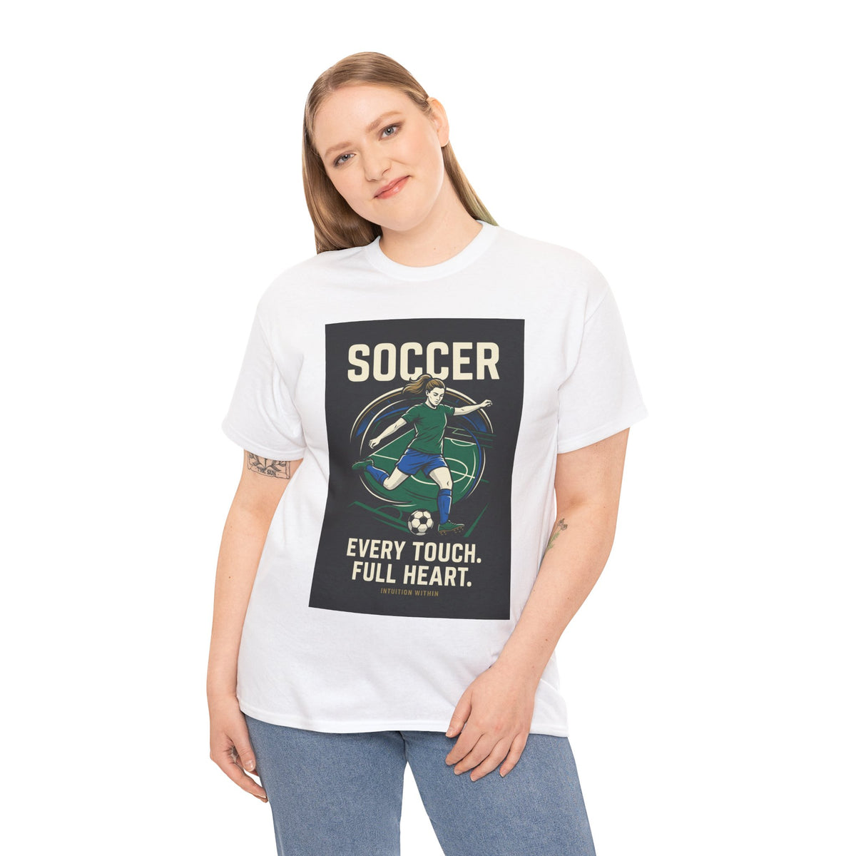 Every Touch, Full Heart Soccer T-Shirt