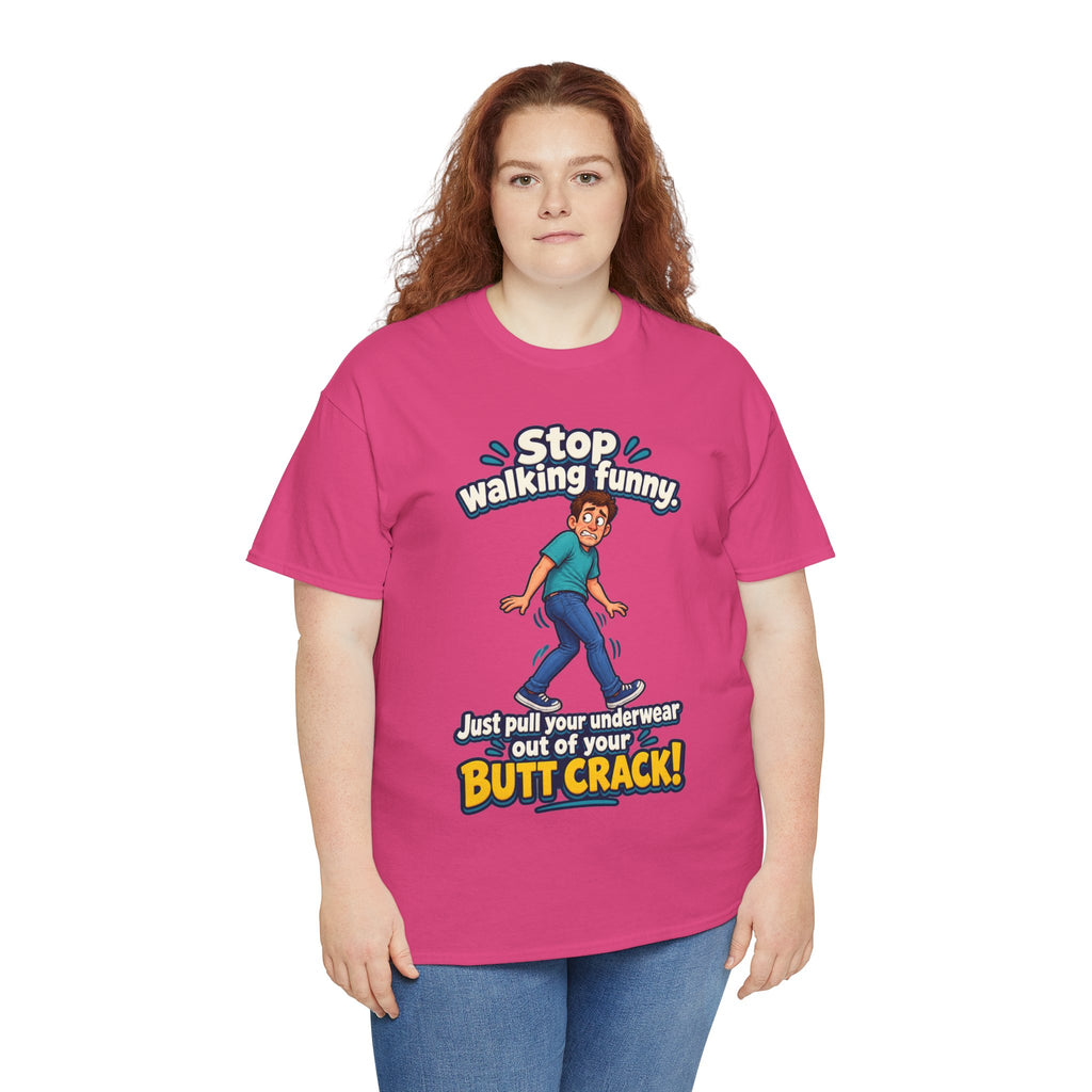 Stop Walking Funny T-Shirt | Cheeky Joke Humor