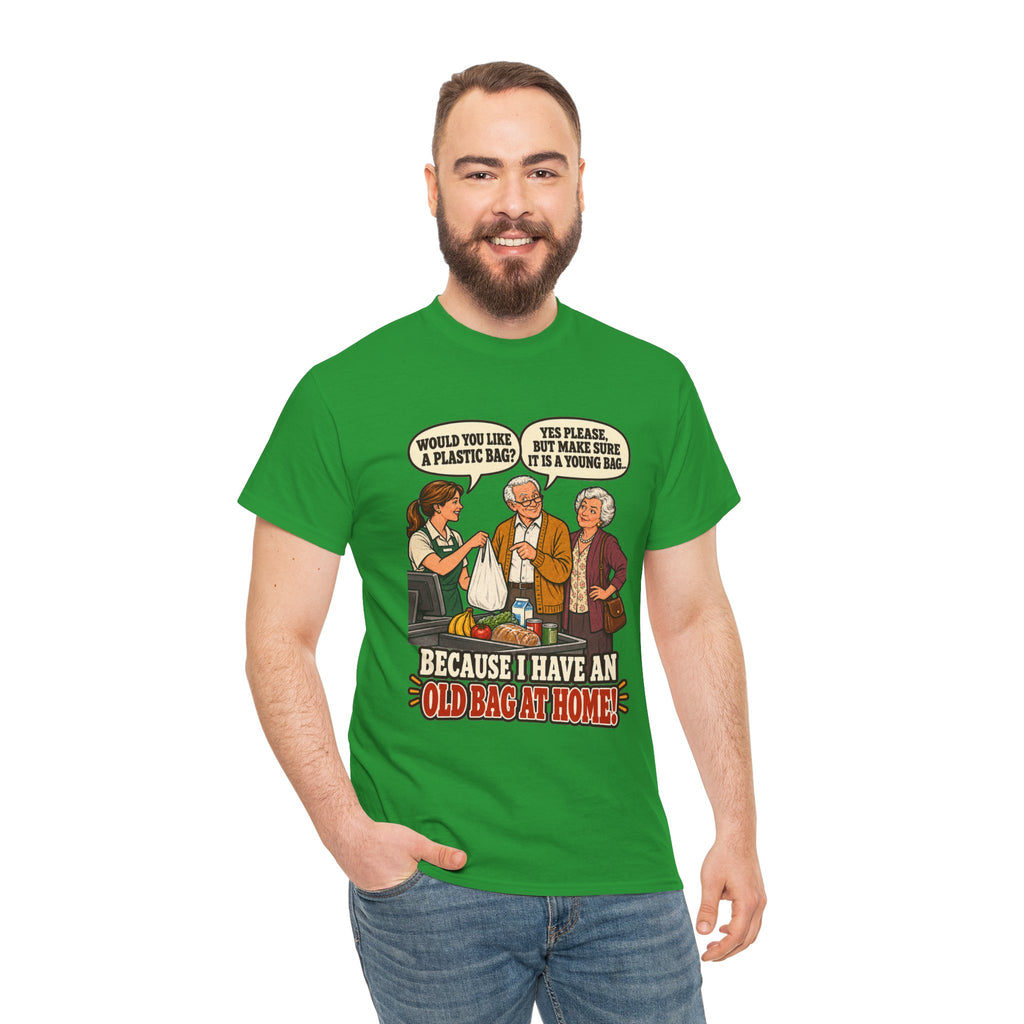 Old Bag at Home T-Shirt | Cheeky Shopping Humor