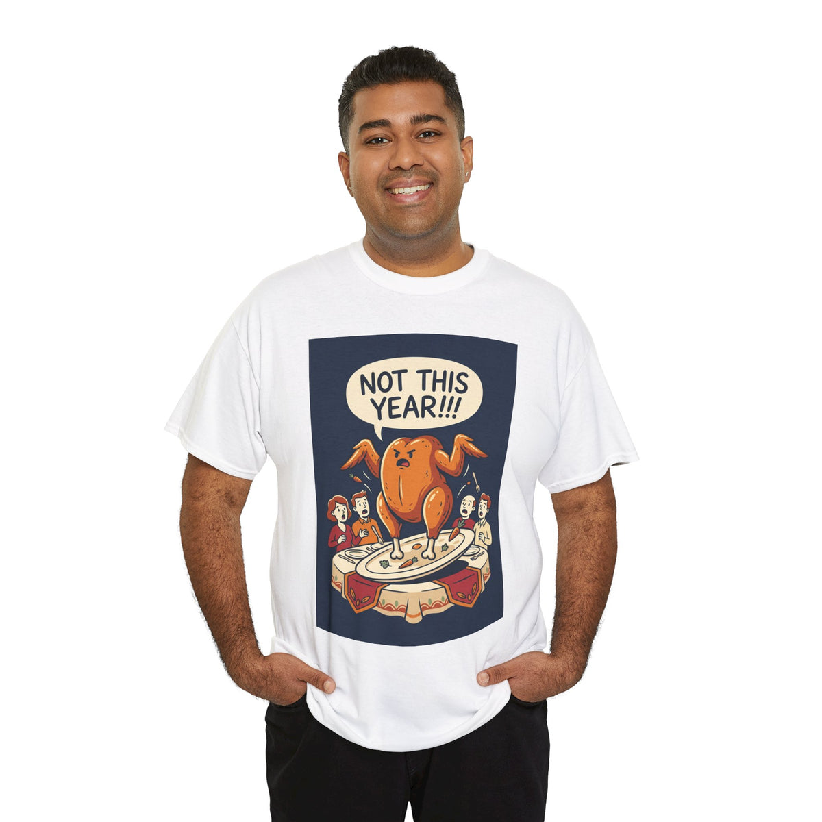Not This Year! Turkey Thanksgiving T-Shirt | Holiday Humor