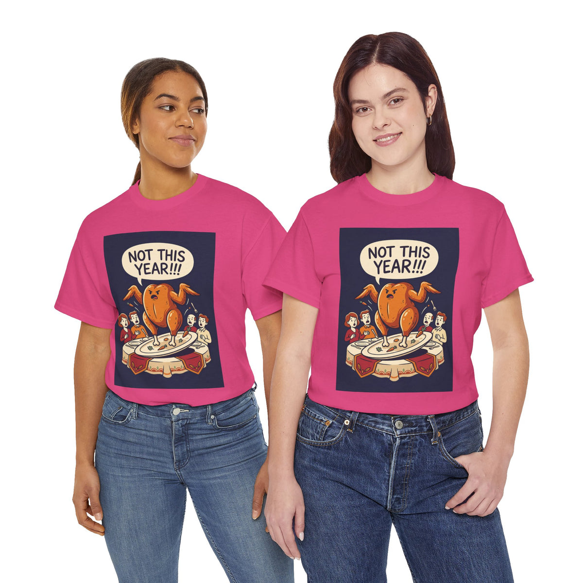 Not This Year! Turkey Thanksgiving T-Shirt | Holiday Humor