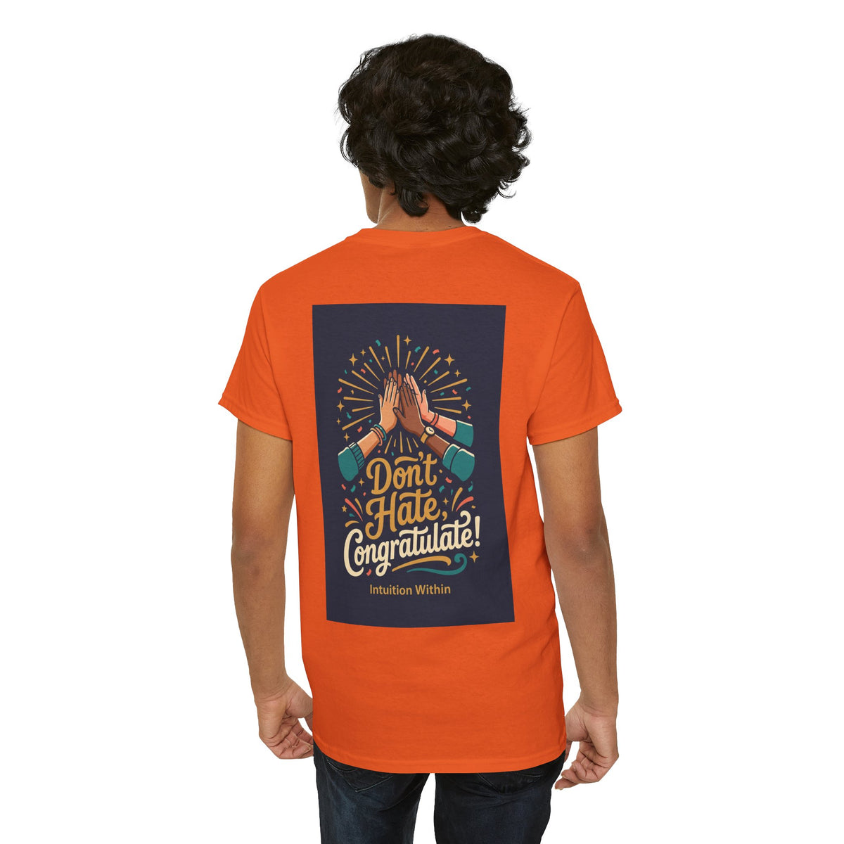 Don’t Hate, Congratulate! Graphic Tee