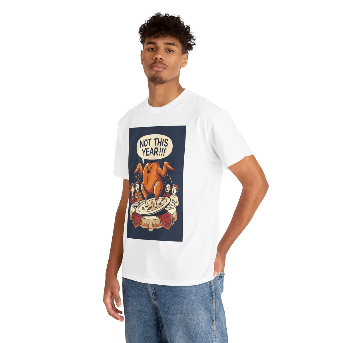 Not This Year! Turkey Thanksgiving T-Shirt | Holiday Humor
