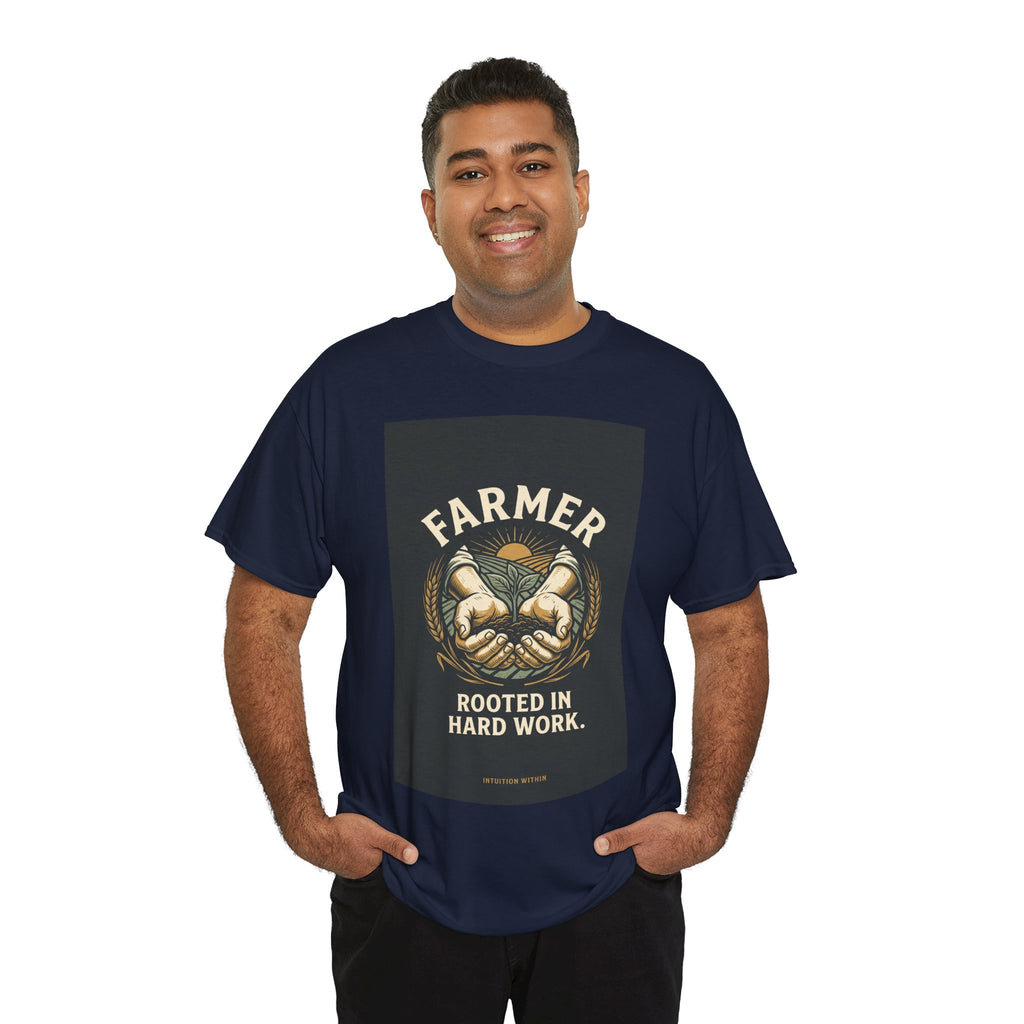 Rooted in Hard Work Farmer T-Shirt
