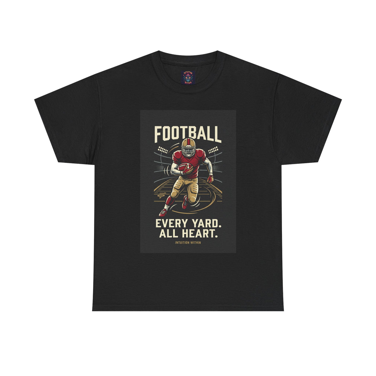 Every Yard, All Heart Football T-Shirt