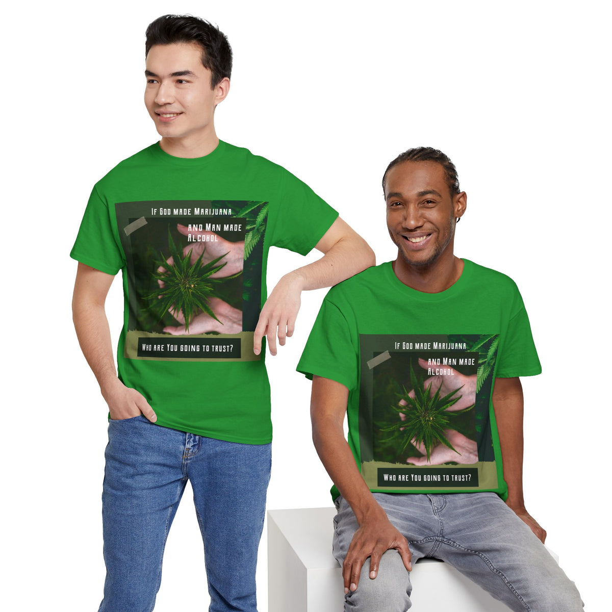 If God Made Marijuana Tee – Front Print | Intuition Within