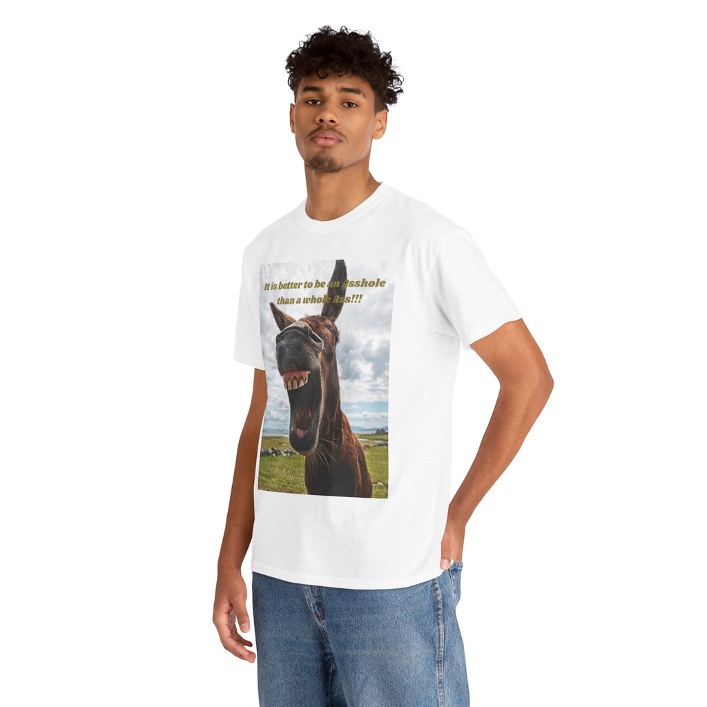 Better Than a Whole Ass Donkey Humor Tee – Front Print | Intuition Within