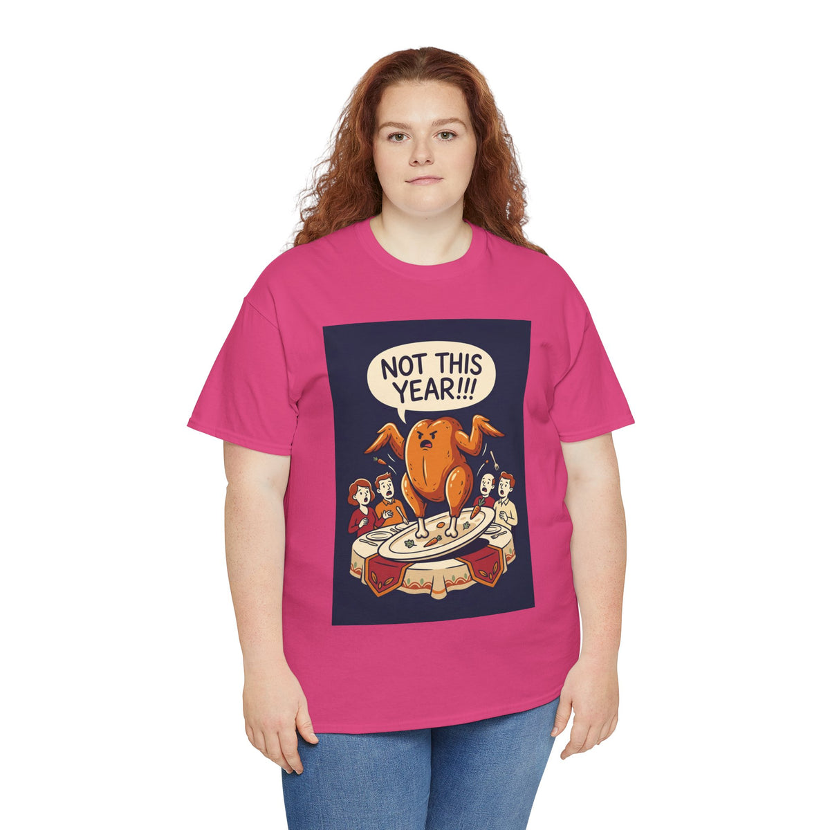 Not This Year! Turkey Thanksgiving T-Shirt | Holiday Humor
