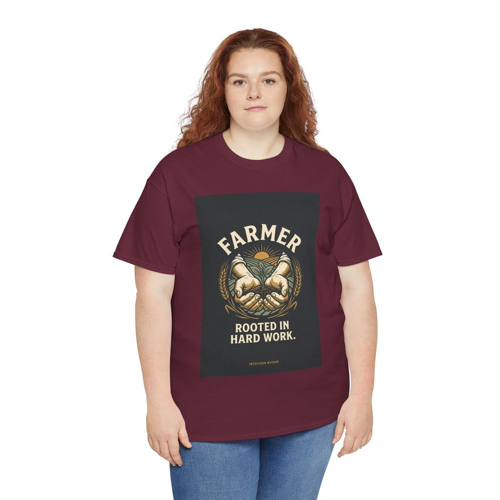 Rooted in Hard Work Farmer T-Shirt