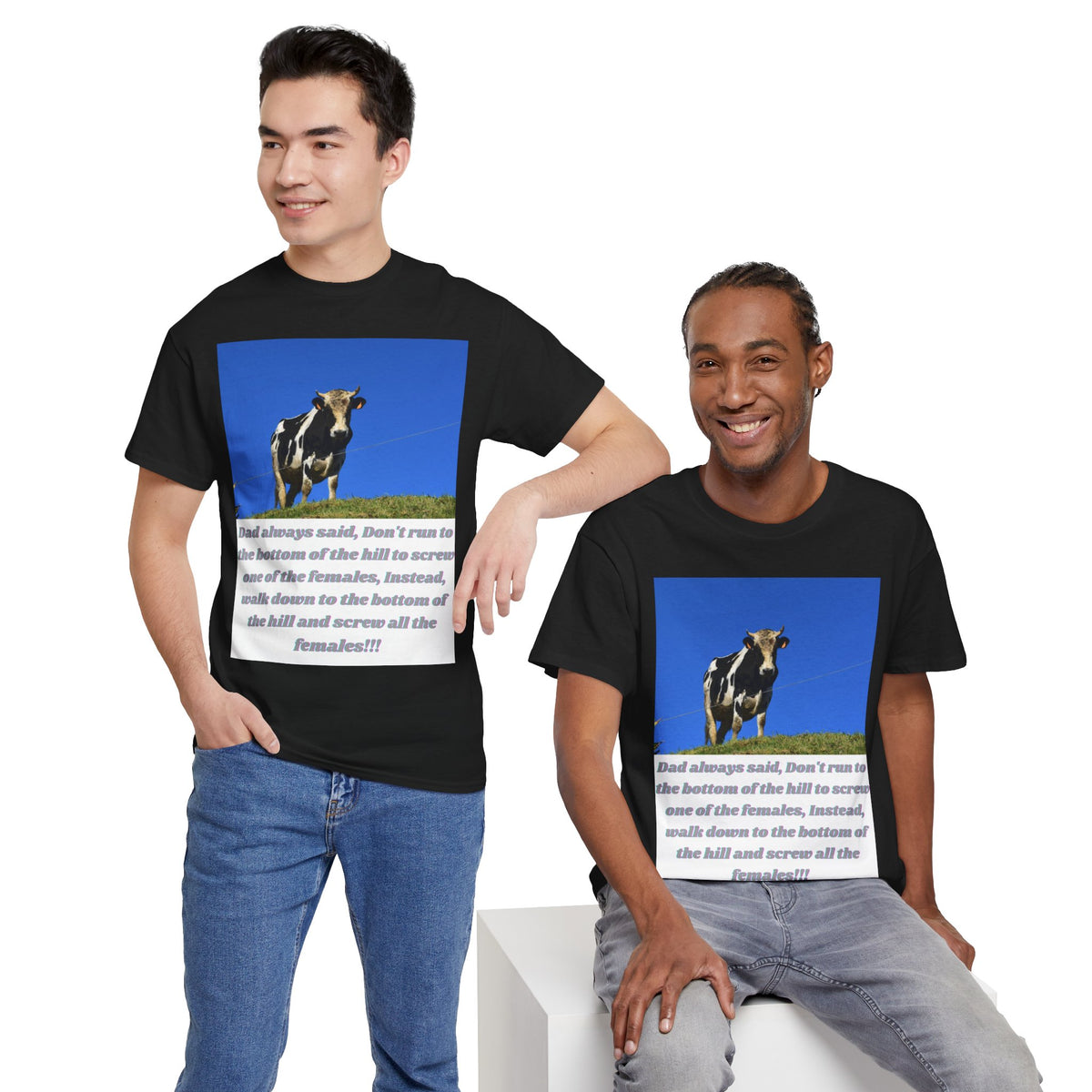 Dad Always Said Bull Humor Tee – Front Print | Intuition Within
