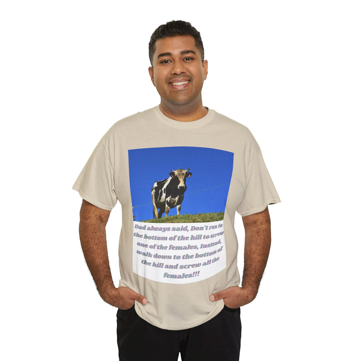 Dad Always Said Bull Humor Tee – Front Print | Intuition Within