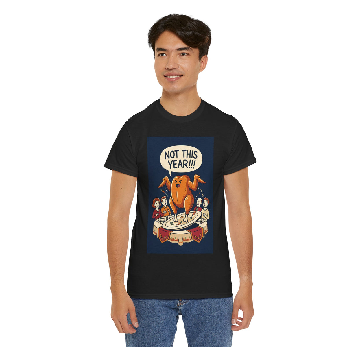 Not This Year! Turkey Thanksgiving T-Shirt | Holiday Humor