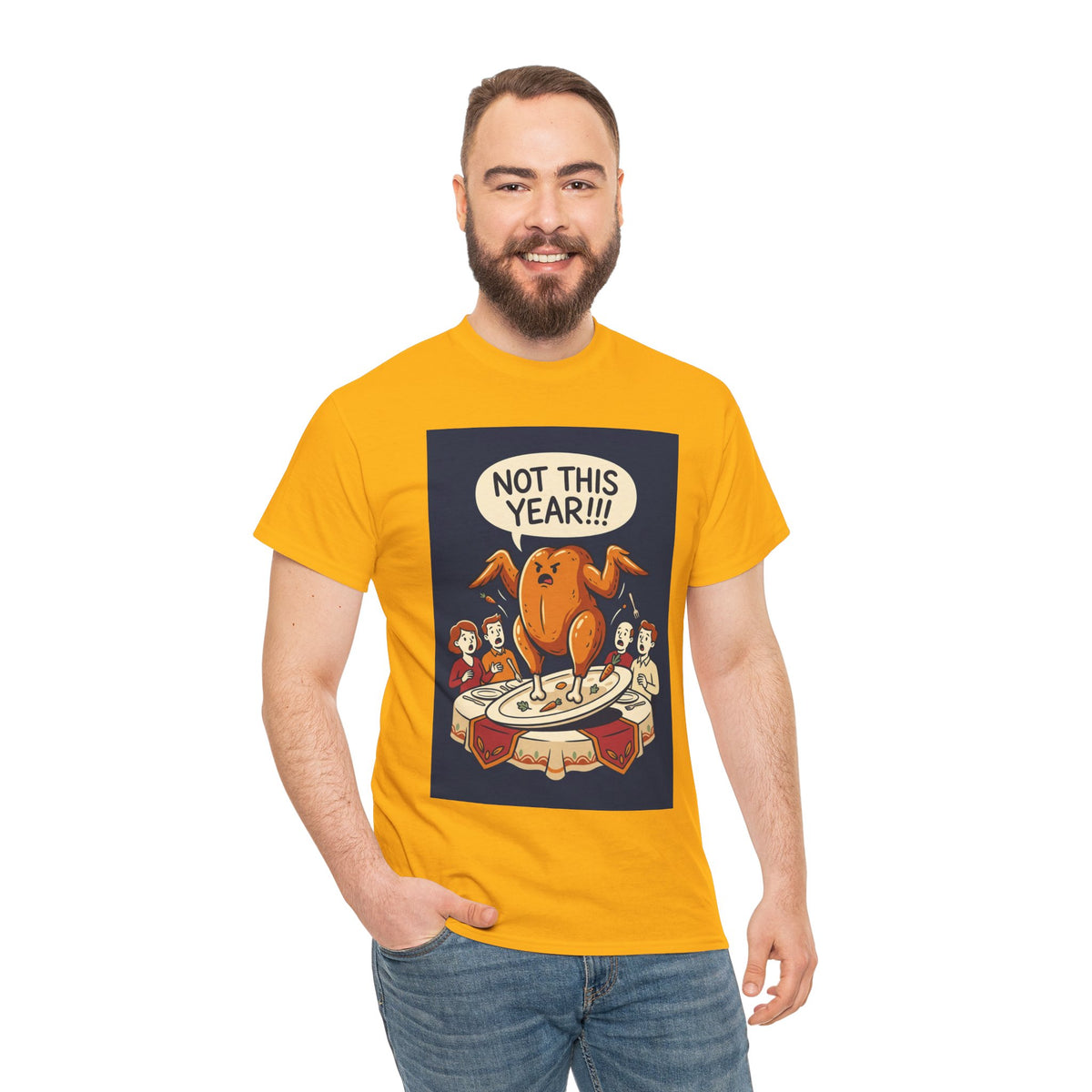 Not This Year! Turkey Thanksgiving T-Shirt | Holiday Humor