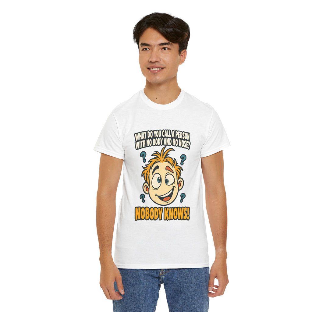 Nobody Knows! Funny Riddle T-Shirt
