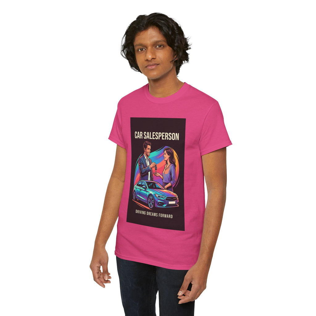 Driving Dreams Forward Car Salesperson T-Shirt