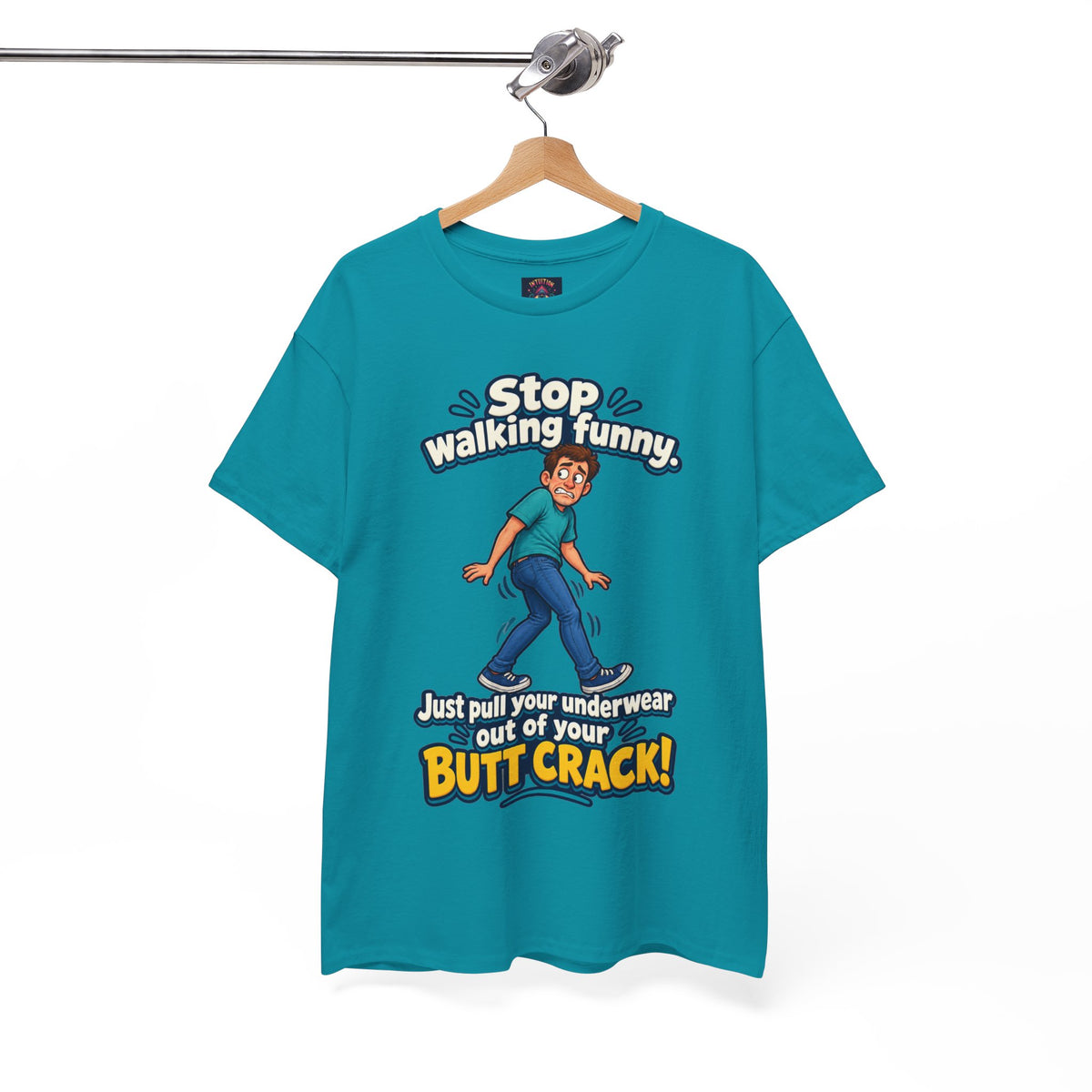 Stop Walking Funny T-Shirt | Cheeky Joke Humor