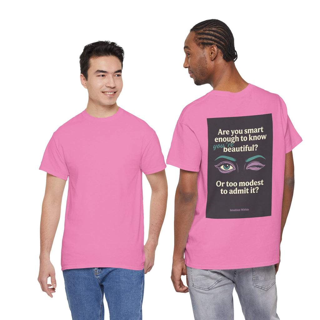 Smart & Beautiful Quote Tee