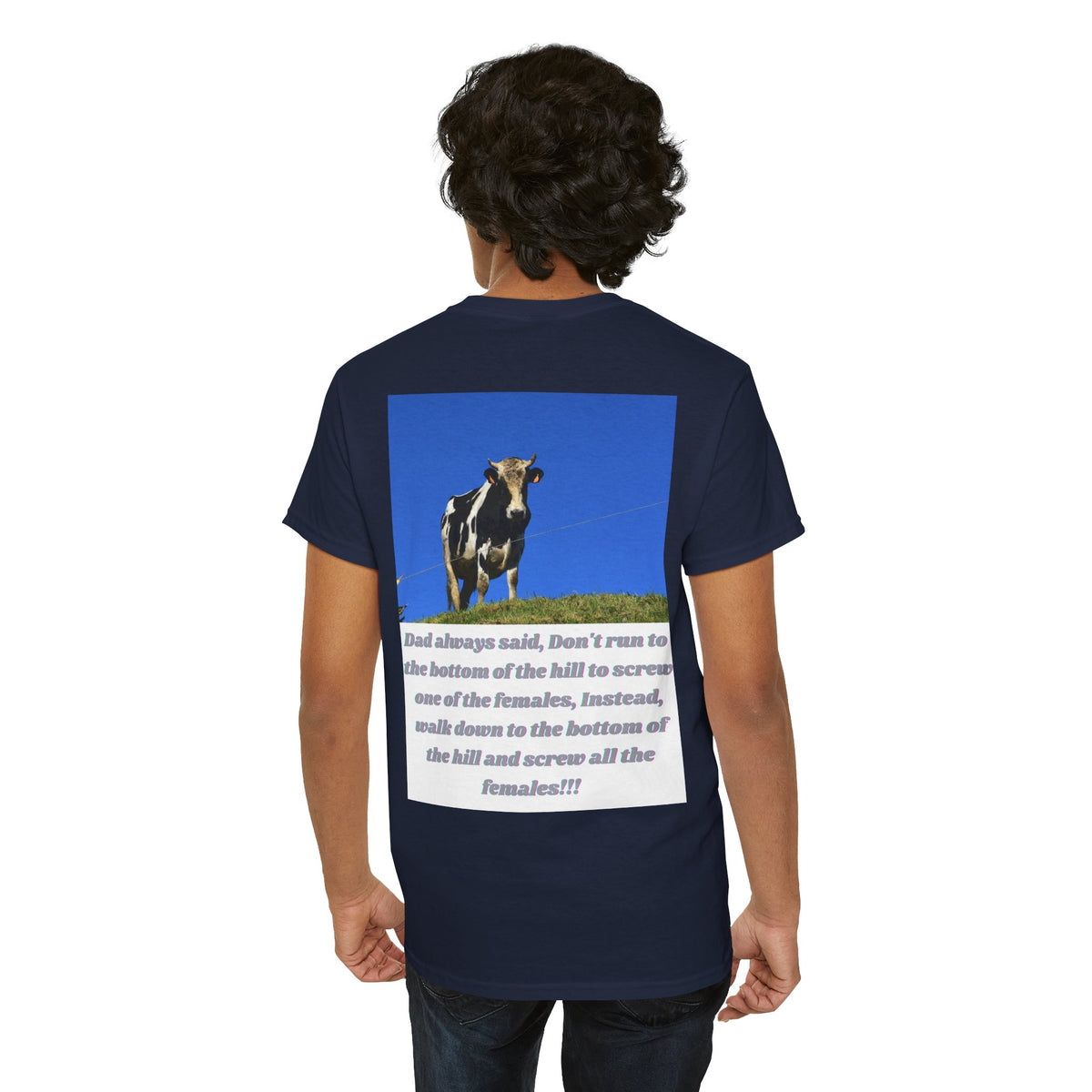 Dad Always Said Bull Humor Tee – Back Print | Intuition Within