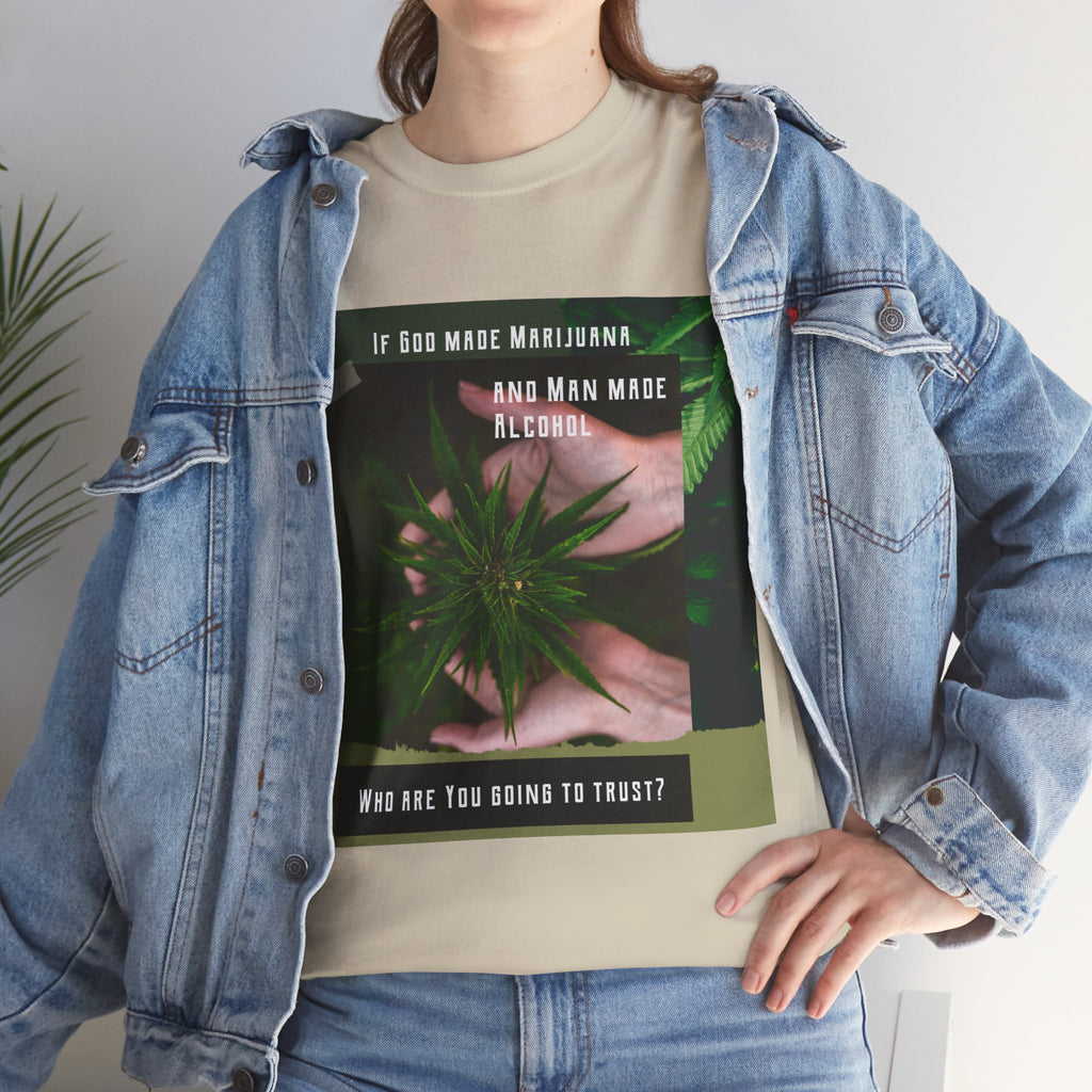 If God Made Marijuana Tee – Front Print | Intuition Within
