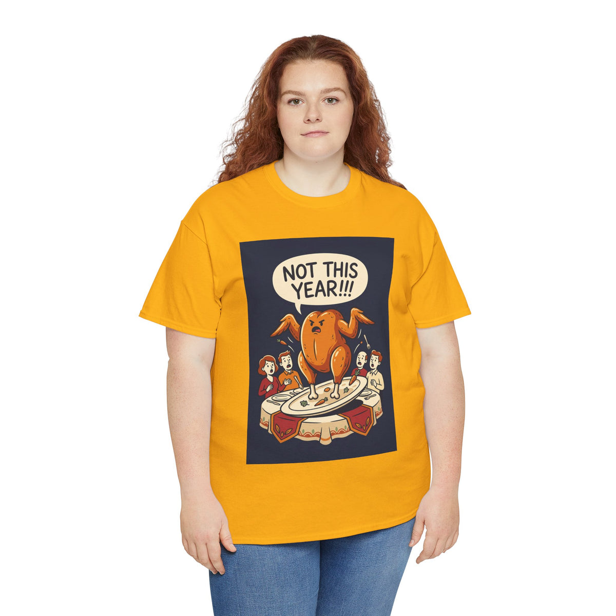 Not This Year! Turkey Thanksgiving T-Shirt | Holiday Humor