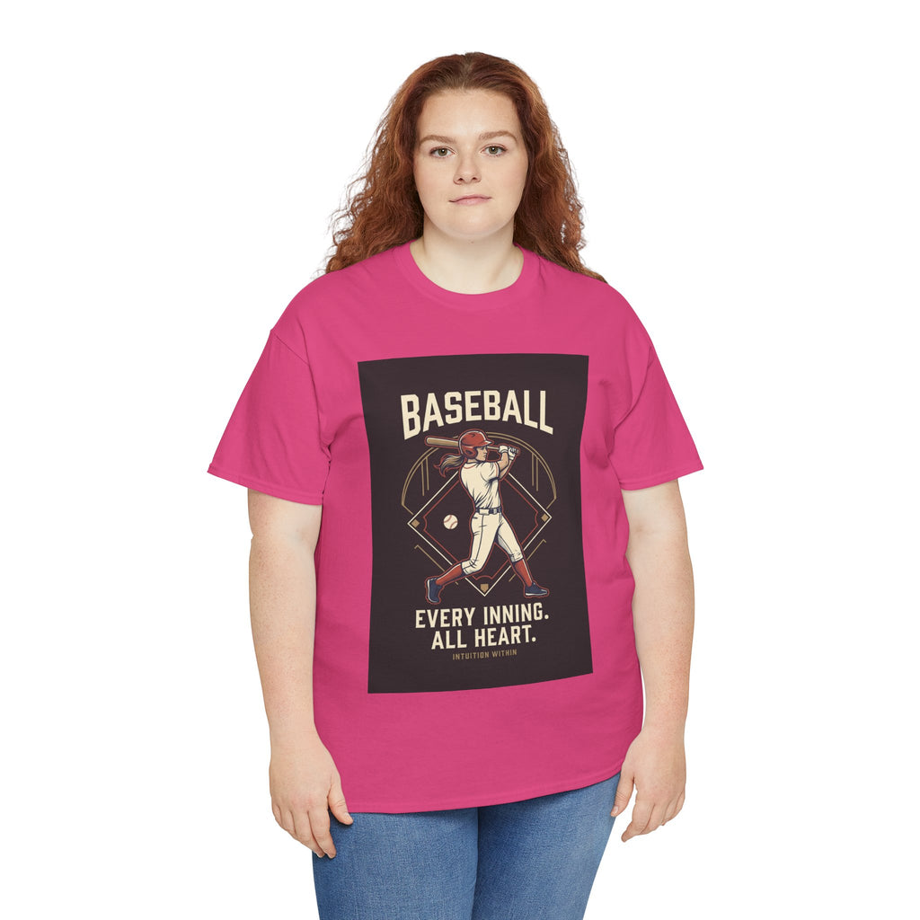 Every Inning, All Heart Baseball T-Shirt