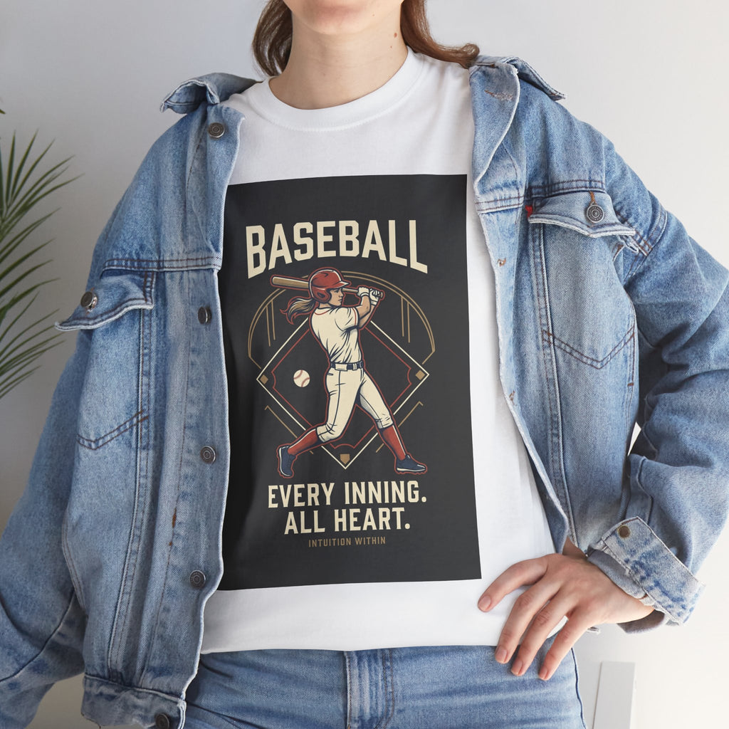 Every Inning, All Heart Baseball T-Shirt