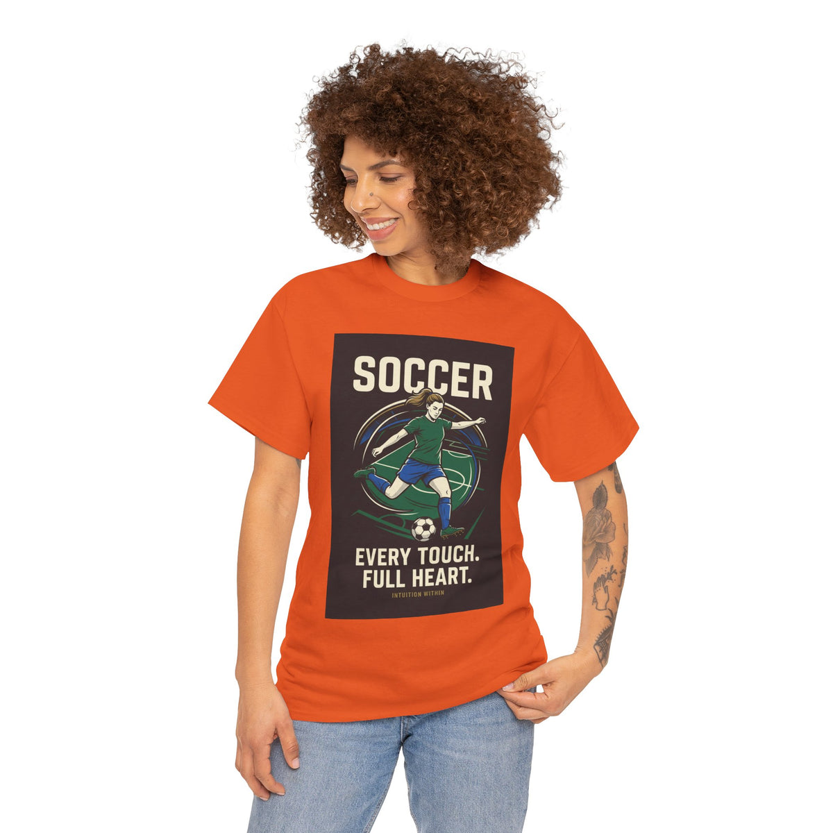 Every Touch, Full Heart Soccer T-Shirt