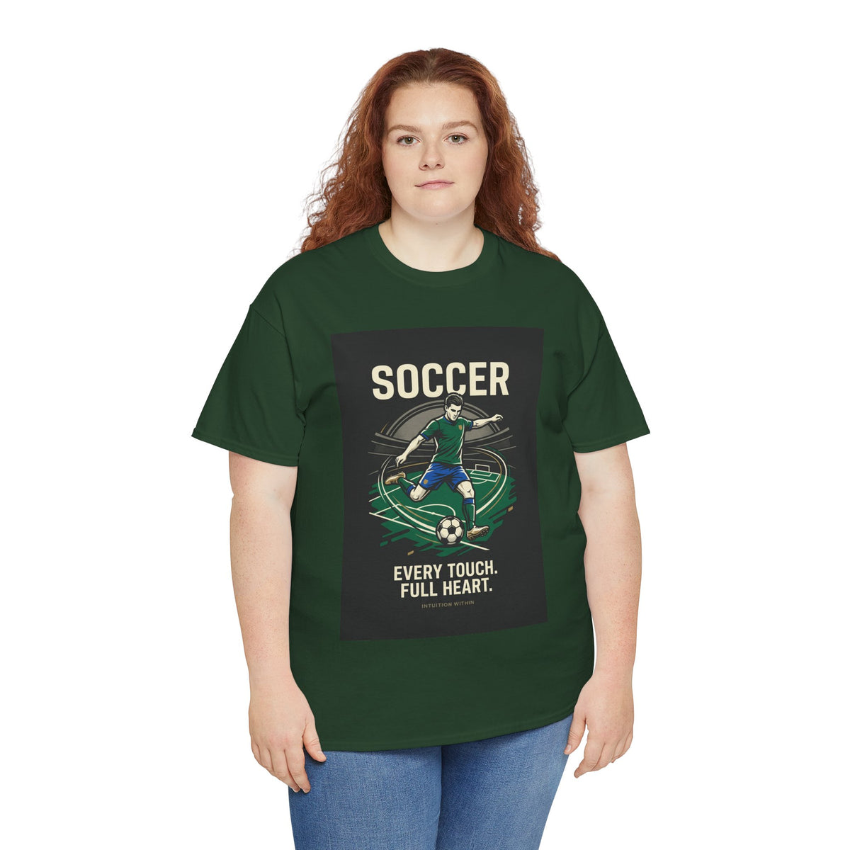 Every Touch, Full Heart Soccer T-Shirt