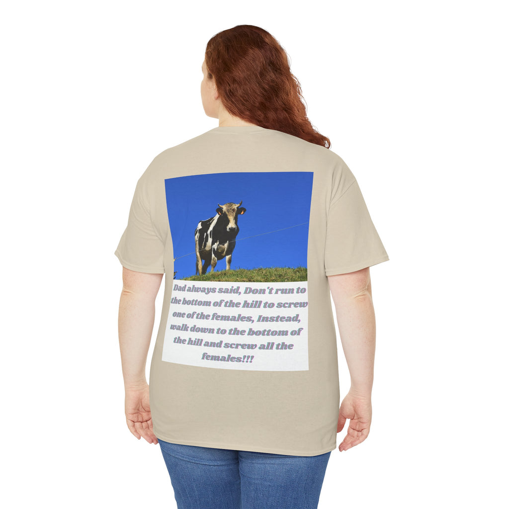 Dad Always Said Bull Humor Tee – Back Print | Intuition Within