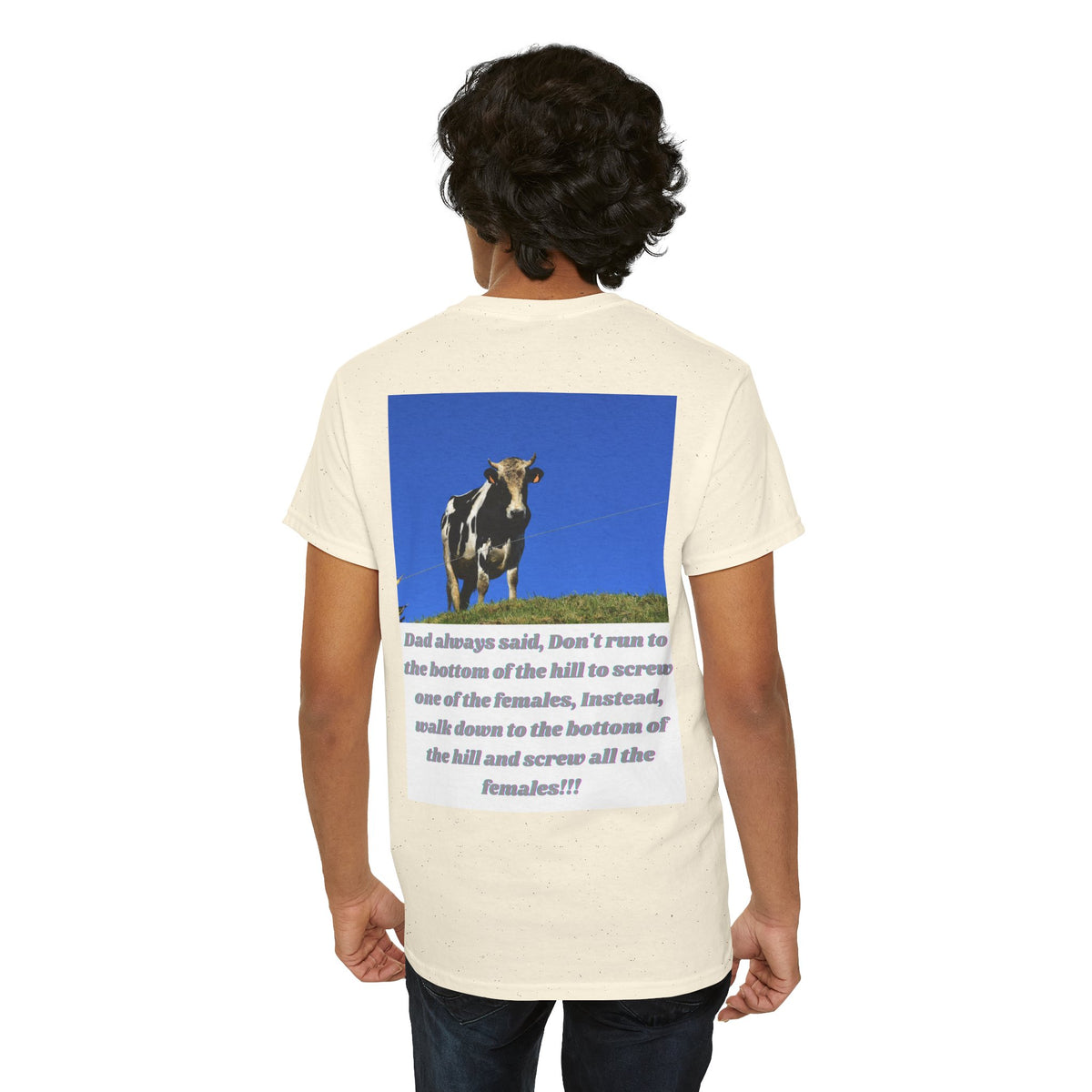 Dad Always Said Bull Humor Tee – Back Print | Intuition Within
