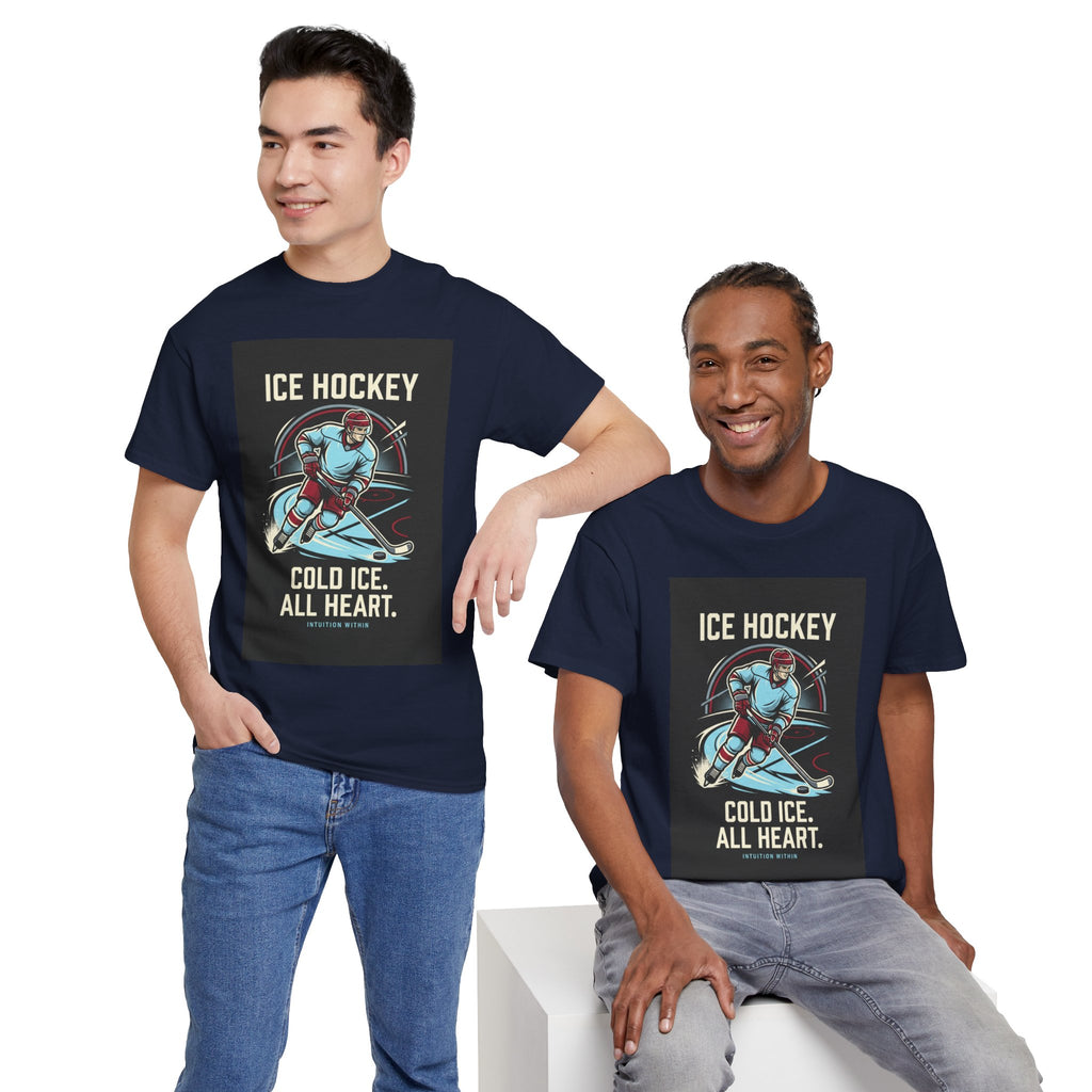 Cold Ice, All Heart Ice Hockey T-Shirt