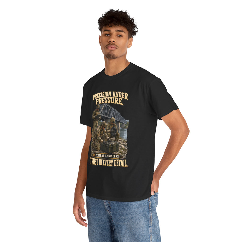 Precision Under Pressure Combat Engineer T-Shirt | Military Tribute