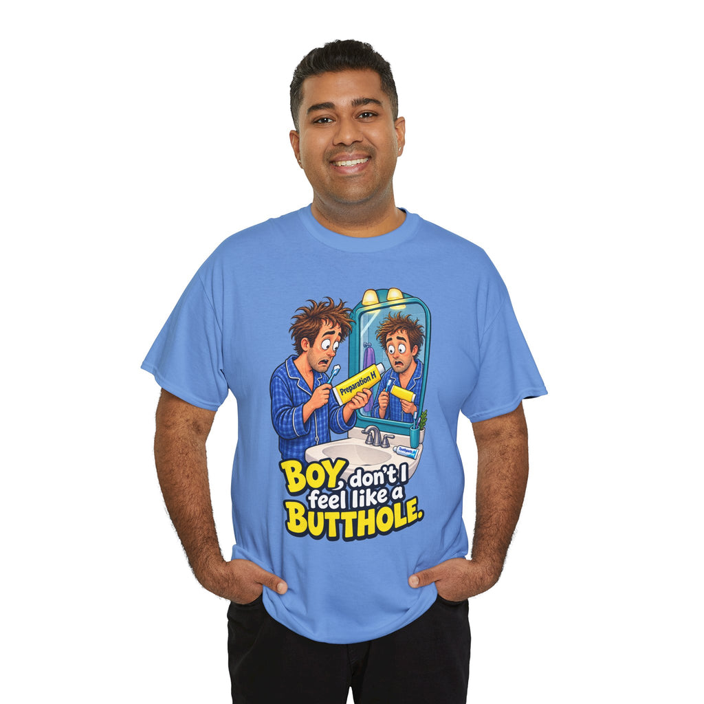 Feel Like a Butthole T-Shirt | Funny Bathroom Humor
