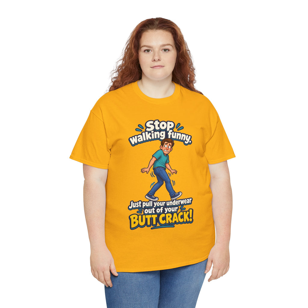 Stop Walking Funny T-Shirt | Cheeky Joke Humor