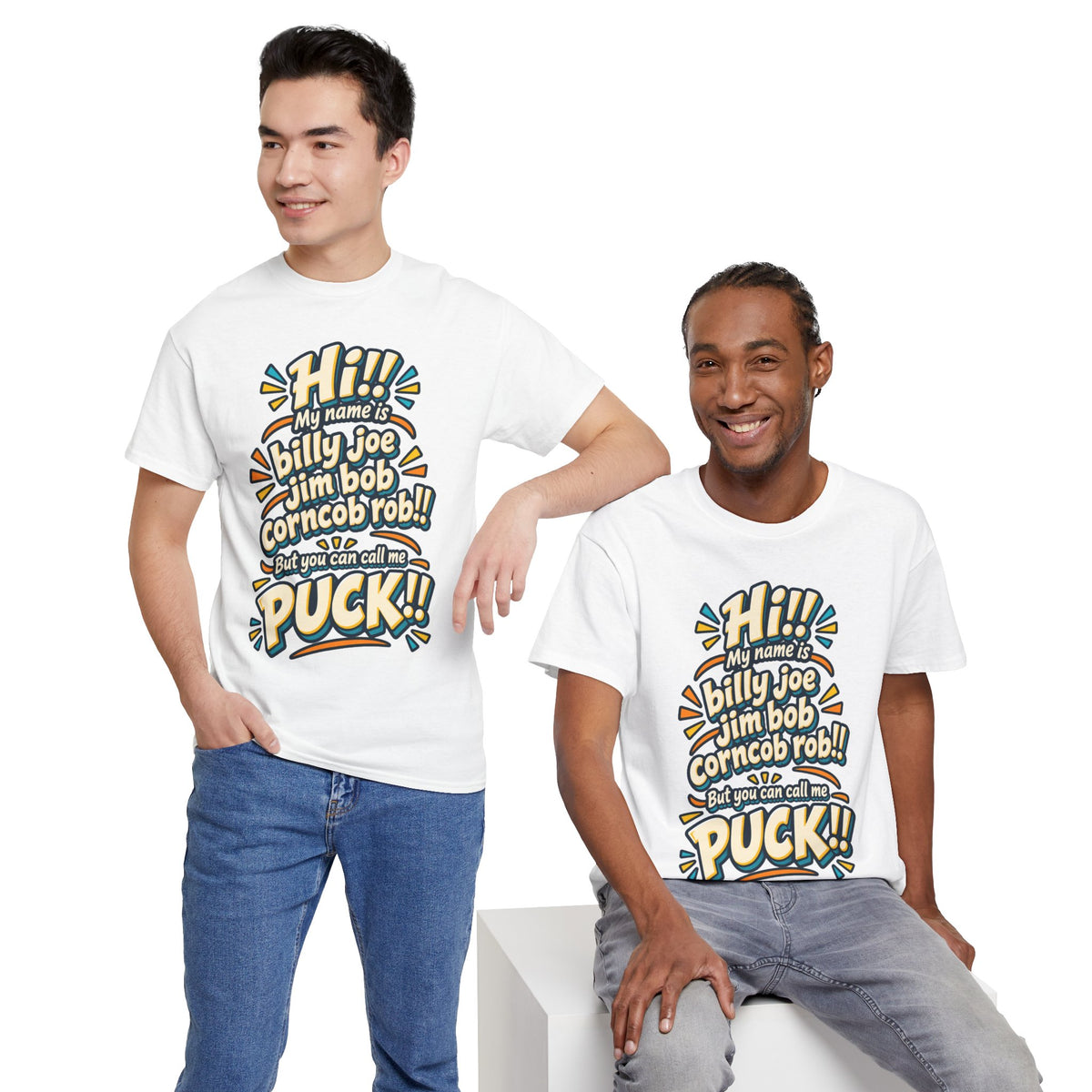You Can Call Me Puck T-Shirt | Funny Nickname Humor