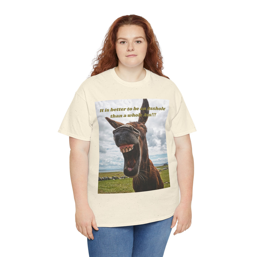 Better Than a Whole Ass Donkey Humor Tee – Front Print | Intuition Within