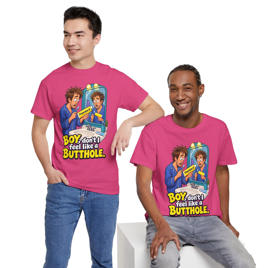 Feel Like a Butthole T-Shirt | Funny Bathroom Humor
