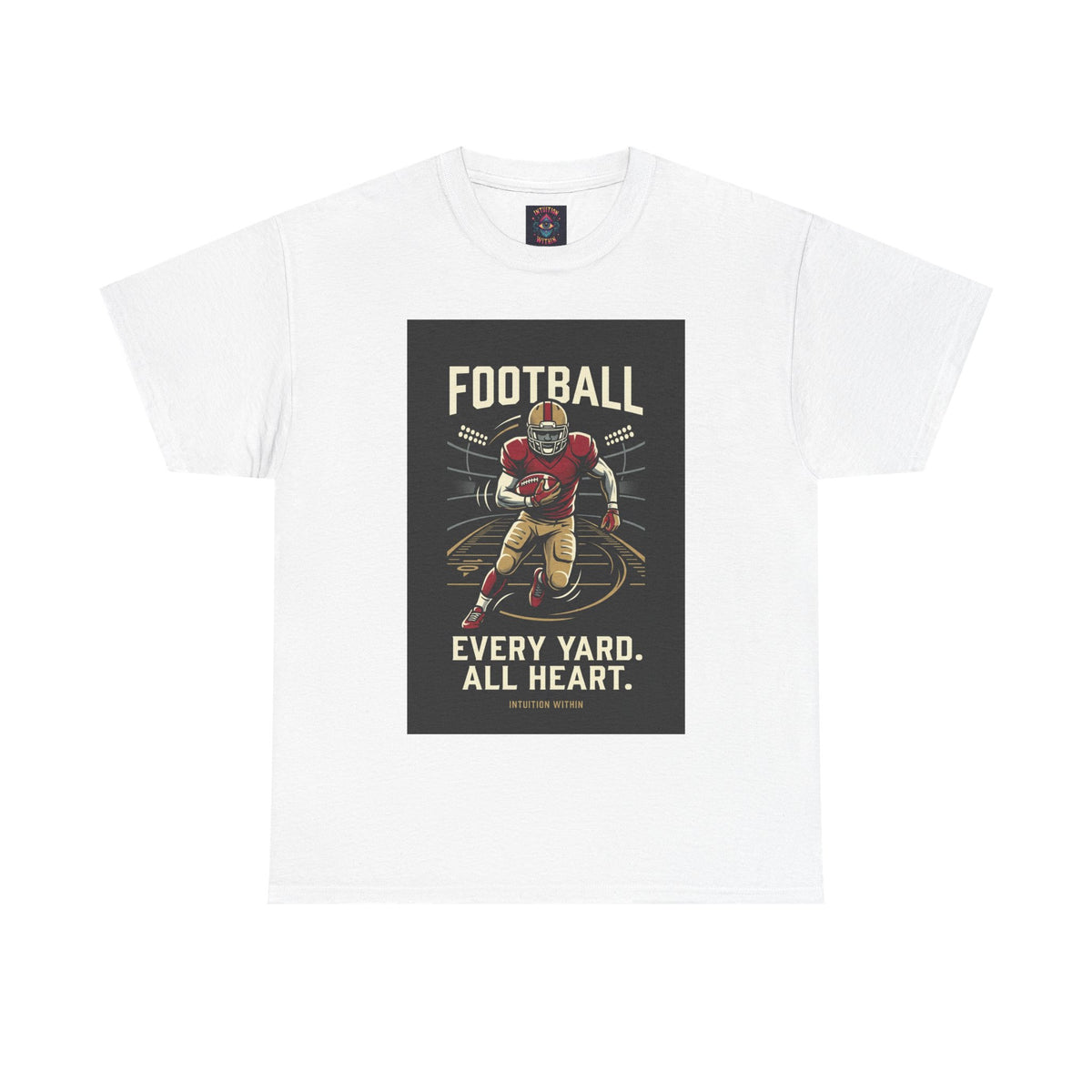 Every Yard, All Heart Football T-Shirt
