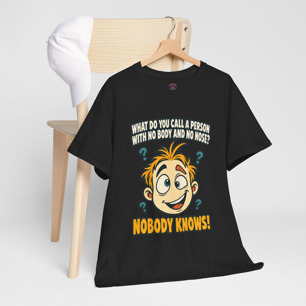 Nobody Knows! Funny Riddle T-Shirt