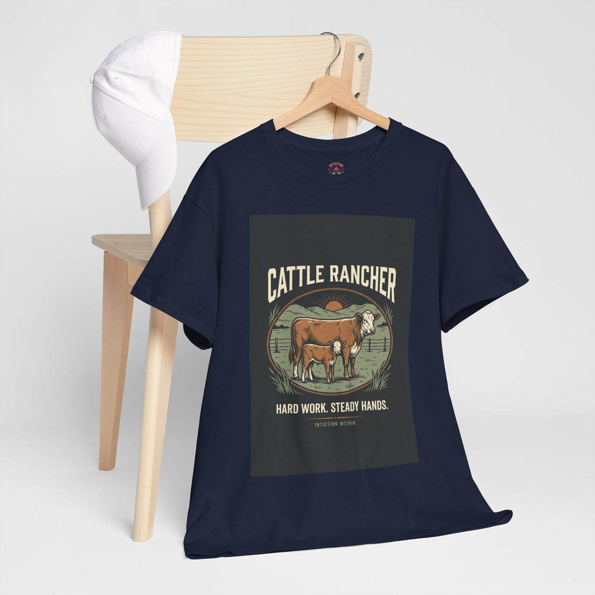 Hard Work, Steady Hands Cattle Rancher T-Shirt