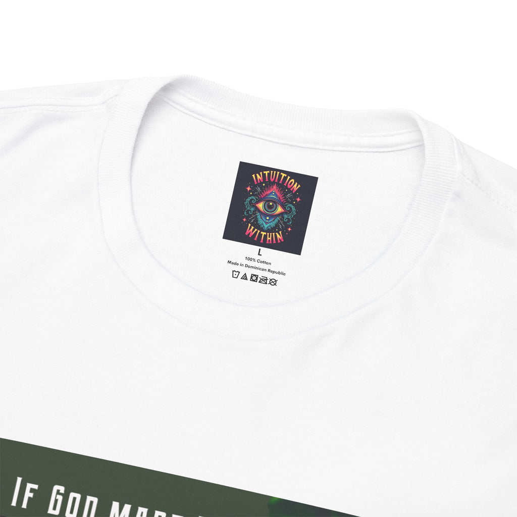 If God Made Marijuana Tee – Front Print | Intuition Within