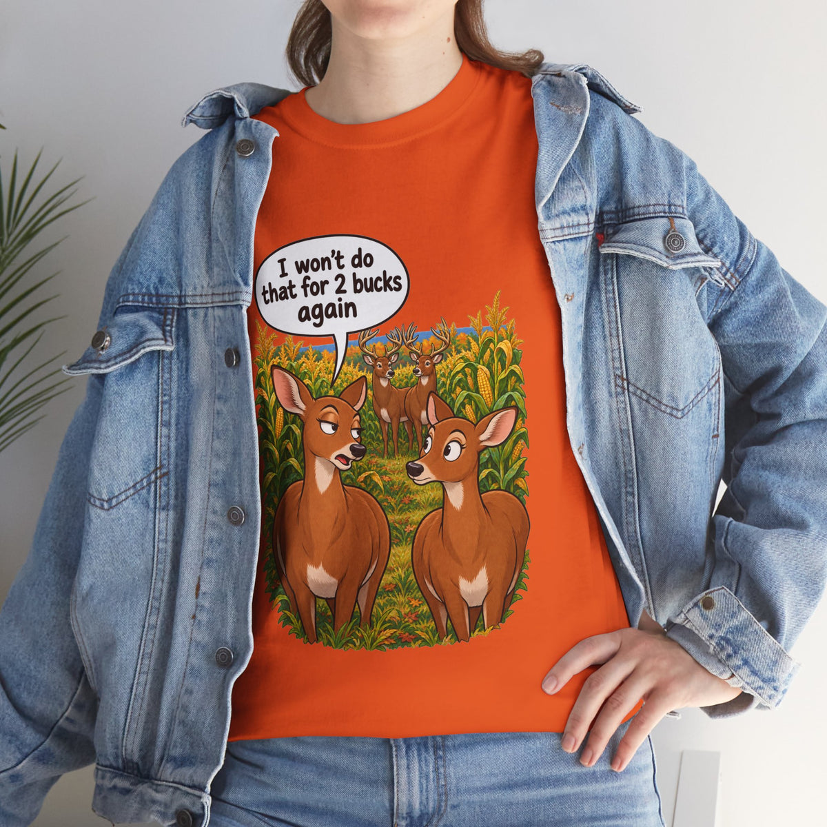 Not for 2 Bucks Again! Funny Deer Pun T-Shirt