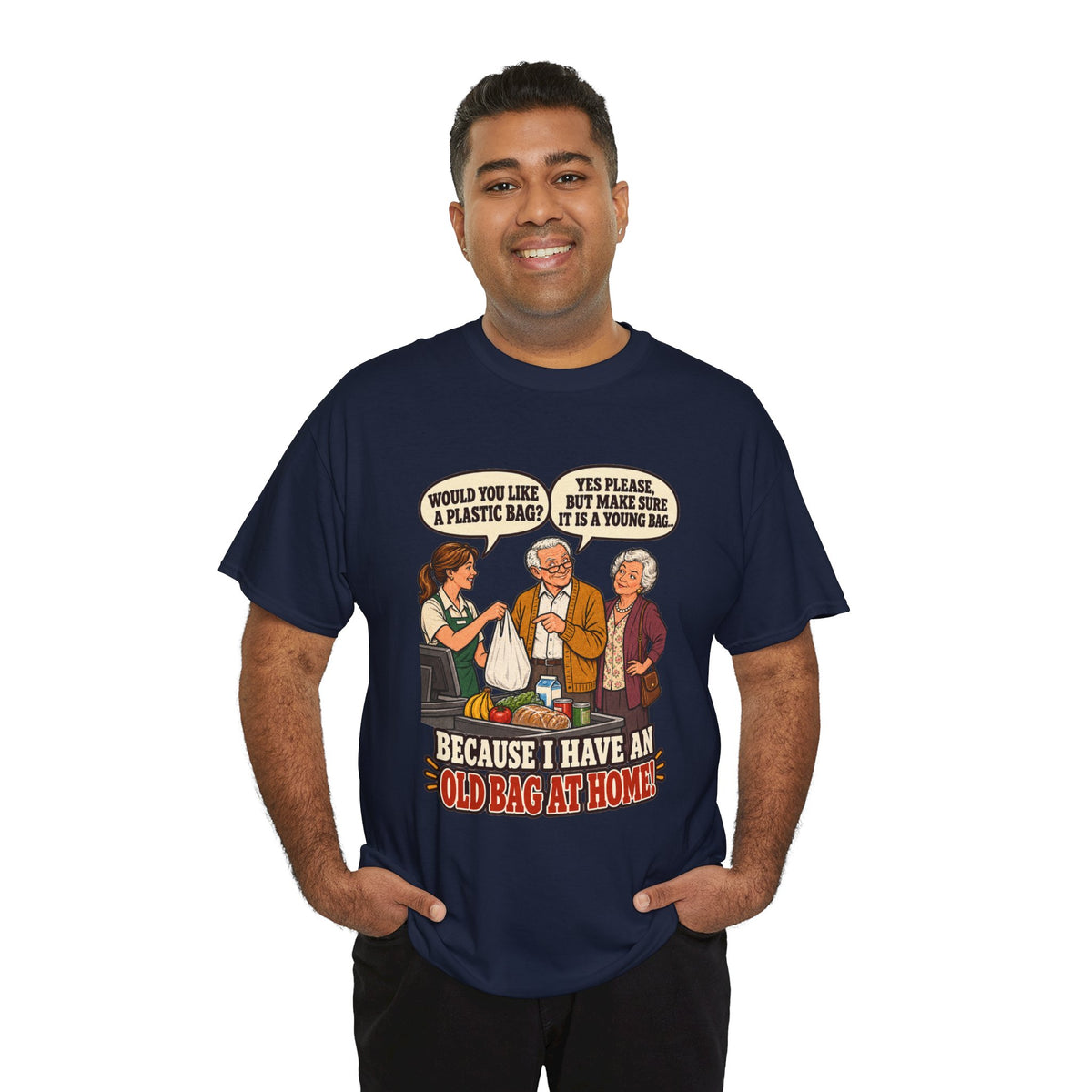 Old Bag at Home T-Shirt | Cheeky Shopping Humor